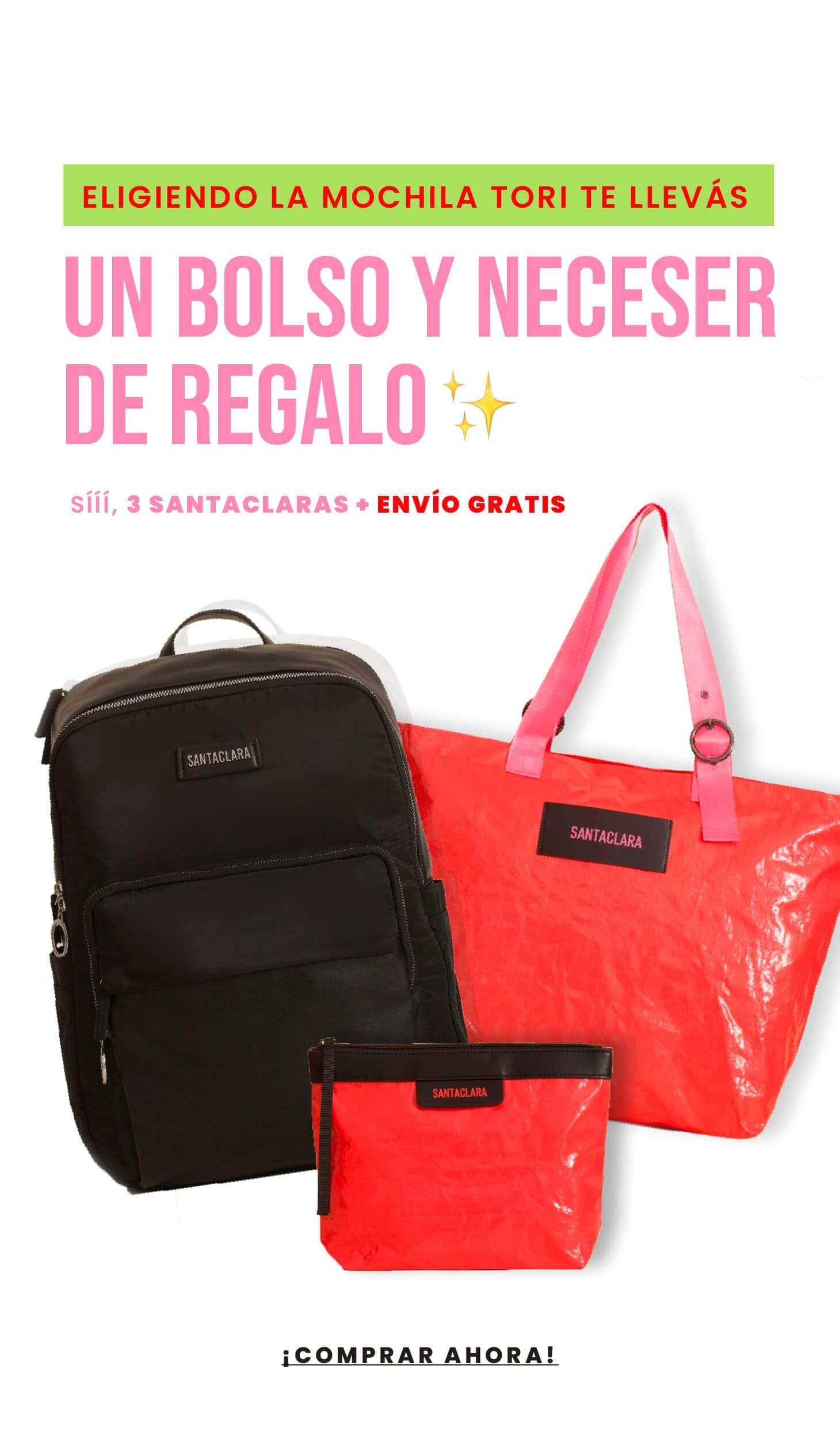 Comprando Mochila Tori, Bolso y neceser de regalo en Santaclara Navidad